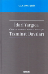 İdari Yargıda Ölüm ve Bedensel Zararlar Nedeniyle Tazminat Davaları (Ciltli)