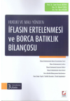 İflasın Ertelenmesi ve Borca Batıklık Bilançosu