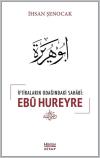 İftiraların Odağındaki Sahabi: Ebu Hureyre
