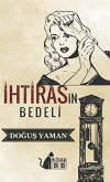 İhtirasın Bedeli