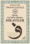 İhyau Ulümi'd Din'den Hikayeler