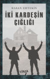 İki Kardeşin Çığlığı