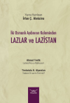 İki Osmanlı Aydınının Kaleminden Lazlar ve Lazistan