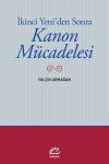 İkinci Yeni'den Sonra Kanon Mücadelesi