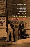 İktidar ve Dışlanma Stratejileri - ABD Beyaz Üstünlüğünün Günümüze Yansımaları