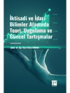 İktisadi ve İdari Bilimler Alanında Teori, Uygulama ve Güncel Tartışmalar