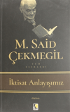 İktisat Anlayışımız