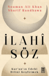 İlahi Söz - Kur'an'ın Edebi Dilini Keşfetmek