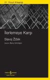 İlerlemeye Karşı - 21. Yüzyıl Kitaplığı