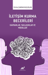 İletişim Kurma Becerileri