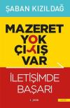 İletişimde Başarı - Mazeret Yok Çıkış Var