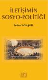 İletişimin Sosyo - Politiği