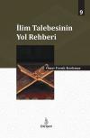 İlim Talebesinin Yol Rehberi