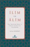 İlim ve Alim: İlim Tahsilinde İlkeler ve Cami'u't-Tirmizi'nin İlim Bölümü