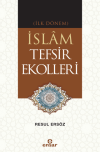 (İlk Dönem) İslam Tefsir Ekolleri