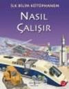 İlk Kütüphanem - Nasıl Çalışır