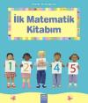 İlk Matematik Kitabım-Resimli İlk Kitaplarım