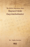 İlk Nüfus Sayımına Göre Kayseri’deki Gayrimüslimler
