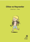 İlk Okuma Hikayeleri: Chloe ve Hayvanlar