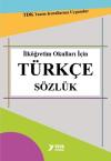 İlköğretim Okulları İçin Türkçe Sözlük
