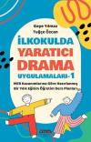 İlkokulda Yaratıcı Drama Uygulamaları - 1