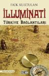 İlluminati-Türkiye Bağlantıları