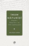 İmam Maturidi: Hayatı Eserleri ve İlmi Şahsiyeti
