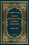 İmam Mehdi'nin Gaybet Dönemi (Gaybet-i Tusi)