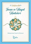 İman Ve Hayat Hadisleri