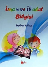 İman ve İbadet Bilgisi : Üçüncü Kitap