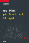 İmar Planı İptal Davalarında Bilirkişilik