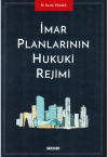 İmar Planlarının Hukuki Rejimi (Ciltli)