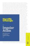 İmgeler Atlası: 1950-2000 Arası Türk Şiirinde İmgeler Sözlüğü