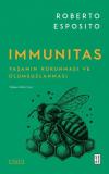 Immunitas - Yaşamın Korunması ve Olumsuzlanması