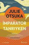 İmparator Tanrıyken