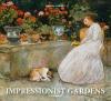 Impressionist Gardens (Ciltli)