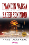İnancın Varsa Zafer Senindir