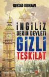 İngiliz Derin Devleti Gizli Teşkilat