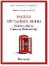 İngiliz Sisteminin Ruhu: Sermaye Algı ve Davranış Mühendisliği - Sisin Ardındaki Krallık 2