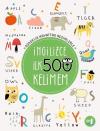 İngilizce İlk 500 Kelimem-Gündelik Hayattan Resimlerle