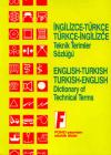 İngilizce/Türkçe - Türkçe/İngilizce Teknik Terimler Sözlüğü
