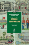 İngiltere ile Fransa Arasında Bir Tanzimat Aydını - 1835 Tarihli Resimli Seyyahname