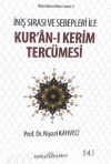 İniş Sırası ve Sebepleri ile Kur’an-ı Kerim Tercümesi (Ciltli)