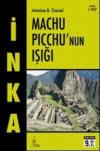 İnka 3 - Machu Picchu'nun Işığı