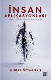 İnsan Aplikasyonları - İnsanın İçinde Çalışan Görünmez Sistemler
