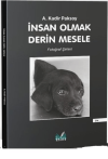 İnsan Olmak Derin Mesele