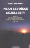 İnsan Sevdikçe Güzelleşir