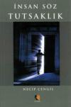 İnsan Söz ve Tutsaklık