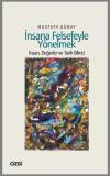 İnsana Felsefeyle Yönelmek - İnsan, Değerler ve Tarih Bilinci