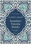 İnsanları Tanıma Sanatı - Düşünce Klasikleri - Bez Ciltli